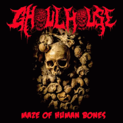Ghoulhouse : Maze of Human Bones